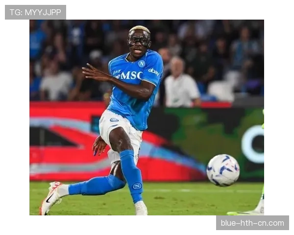 奥斯梅恩的高产表现是天赋兑现还是体系红利？